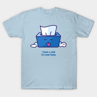 Snot Funny T-Shirt